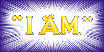 I AM
